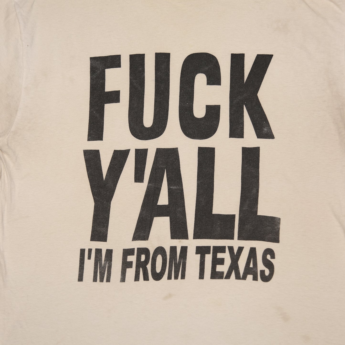 "F**K YA'LL IM FROM TEXAS" Vintage t-shirt - XL/XXL