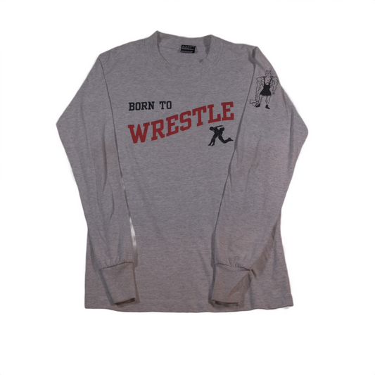 Born to Wrestle Long Sleeve T-shirt - XS